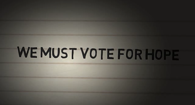 투표참여 필요성 홍보영상물 일부분 이미지입니다. 내용은 We must vote for hope입니다.